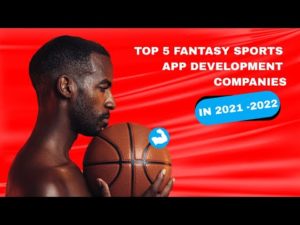 Top 5 Fantasy Fantasy Sports App Development Companies in 2021 -2022: A Proven List by Researche ...