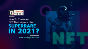 How To Create An NFT Marketplace Like SuperRare In 2021?
Are you the one who is looking ahead to ...