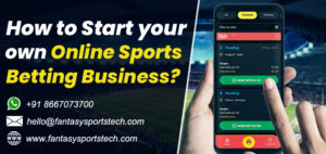How to Start Your own Online Sports Betting Business? – An Exclusive Guide for Startups

Fantasy ...