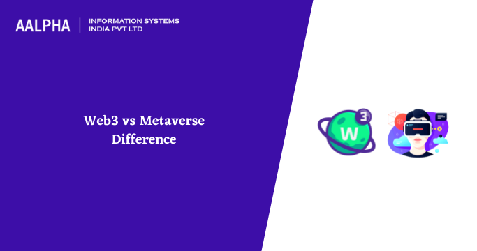 Web3 vs Metaverse Difference : Aalpha