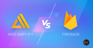 AWS Amplify vs Firebase: What’s Better – Existek Blog