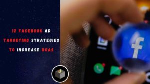 🚀Know The Best #FacebookAd Targeting Strategies To Increase ROAS.
 
Here are The 12 Facebook Ad  ...