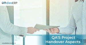 Aspects That Should Be Covered During a QAs Handover