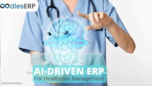 Intelligent ERP Solutions To Overcome Challenges In Healthcare