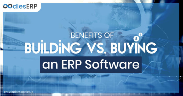 Weighing Your Options Between Building or Buying an ERP Software