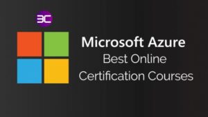 20+ Best Microsoft Azure Online Courses & Certifications 2022 | 3C